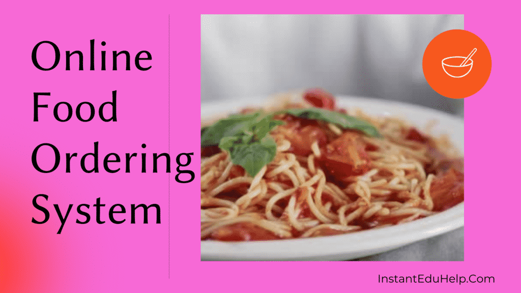 Online Food Ordering System