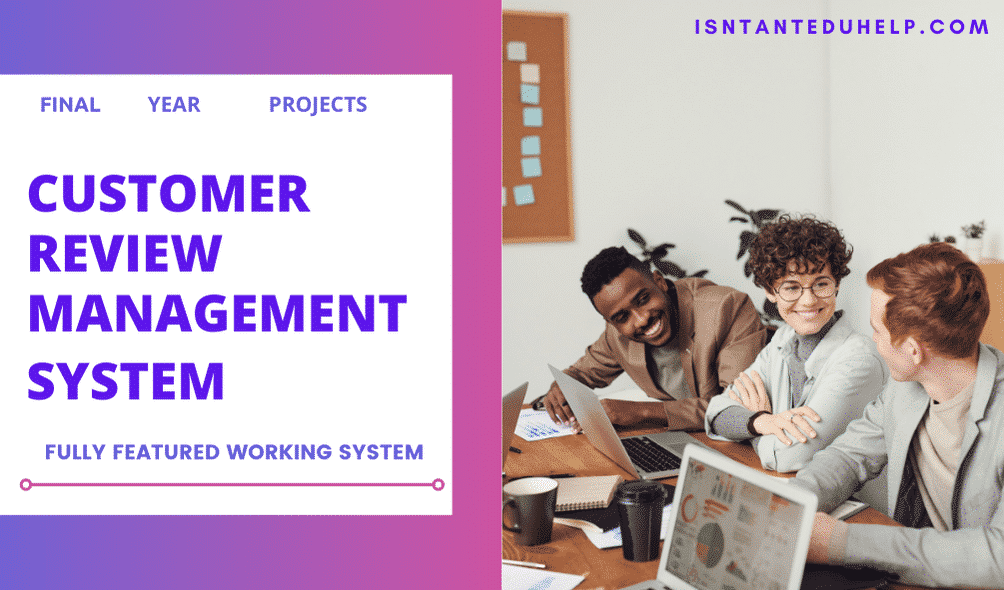 Customer Review Management System for final year