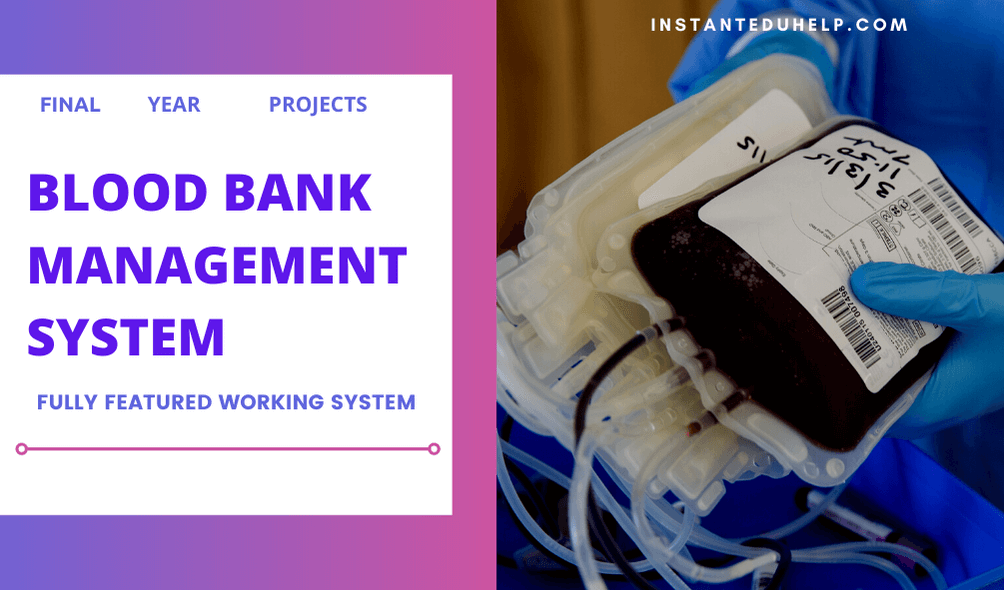 Online Blood Bank Management System Project