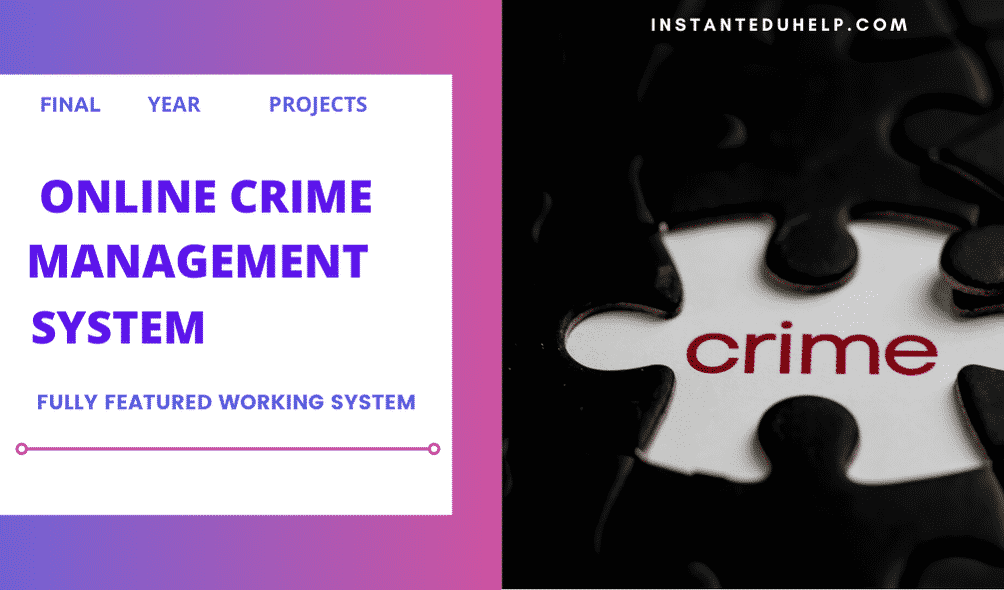 Online Crime Management System Project for Final Year